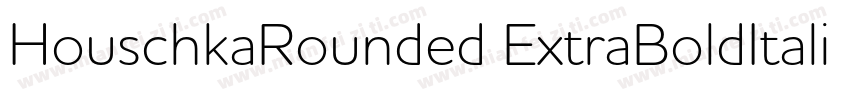 HouschkaRounded ExtraBoldItalic字体转换